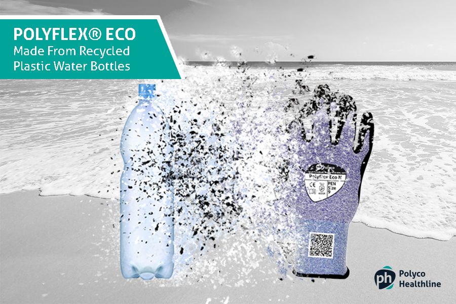 POLYFLEX® ECO FROM BOTTLES TO GLOVES